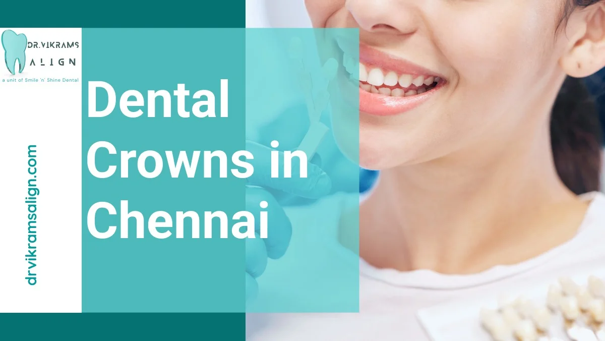 dental crowns in chennai