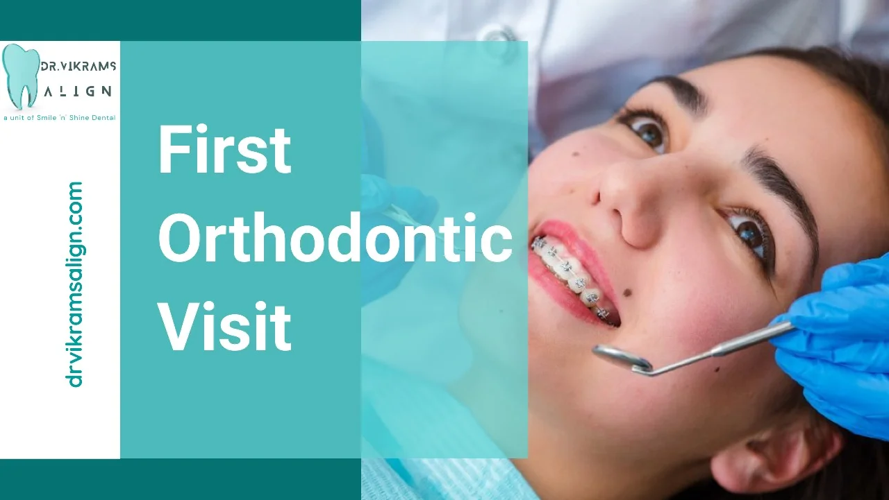 first orthodontic visit